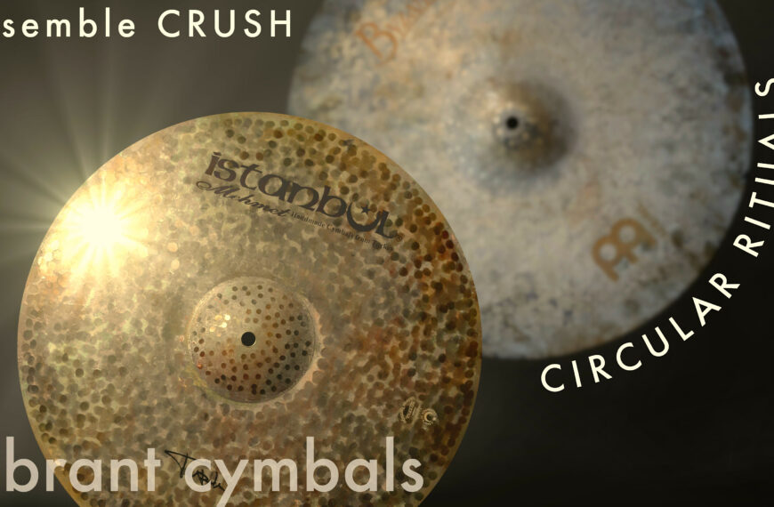 Ensemble CRUSH – Vibrant Cymbals | Circular Rituals